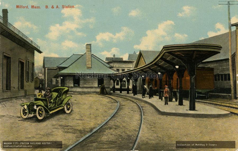 Postcard: Milford, Massachusetts. Boston & Albany Station